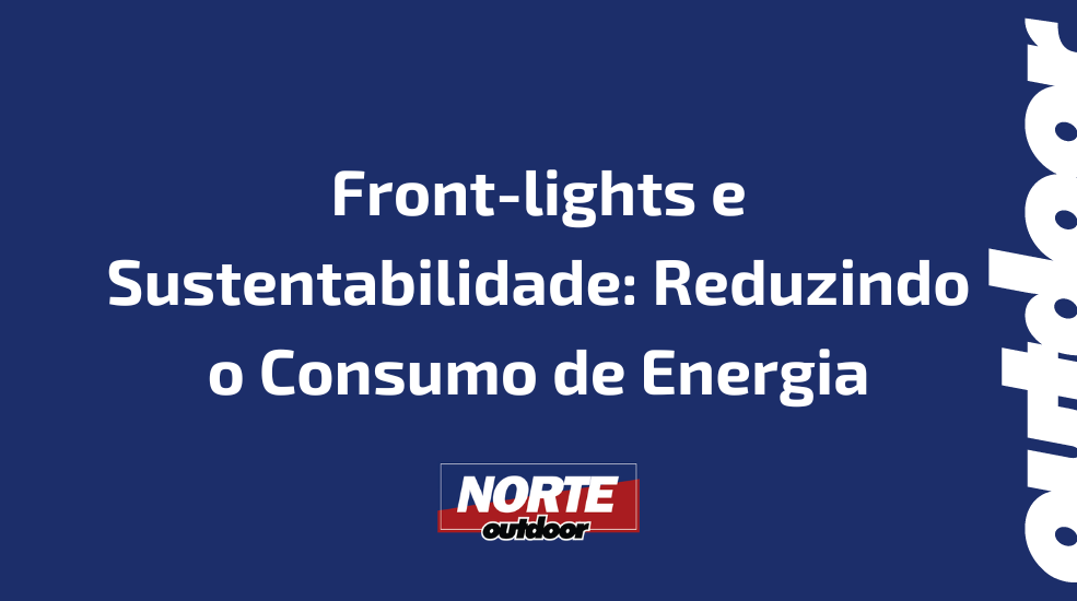 Front-lights e Sustentabilidade: Reduzindo o Consumo de Energia