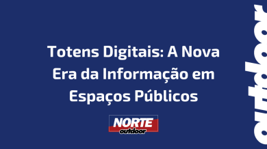 Ponto nº Totens Digitais: A Nova Era da Informação em Espaços Públicos