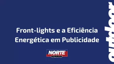 Ponto nº Front-lights e a Eficiência Energética em Publicidade