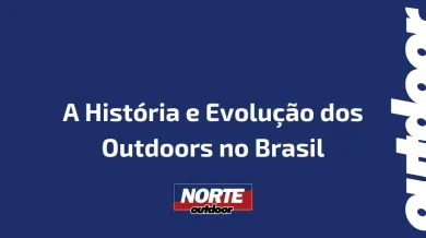 Ponto nº A História e Evolução dos Outdoors no Brasil